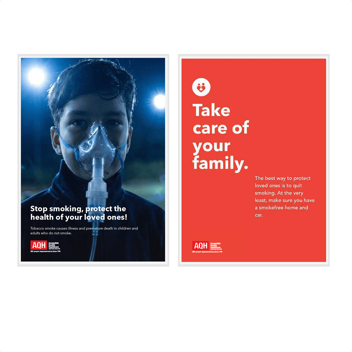 Zwei aufeinander abgestimmte Kampagnenposter — eines mit dem Jungen mit Sauerstoffmaske, eines in Rot mit der Headline „Pass auf deine Familie auf."
